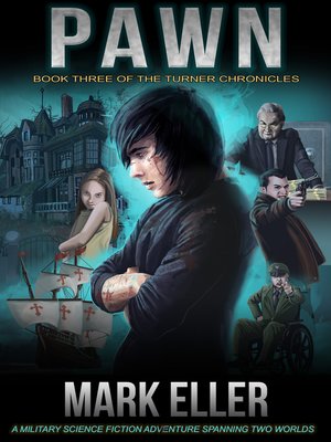 cover image of Pawn, Book 3 of the Turner Chronicles